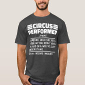 Circus Performer Noun Definition Funny Show Lover T-Shirt (Vorderseite)