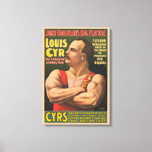 Circus Poster zeigt Louis Cyr mit überquerten Waff Leinwanddruck