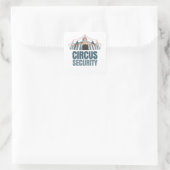 Circus Security Circus Party Karneval Quadratischer Aufkleber (Tasche)