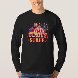Circus Staff Circus Geburtstagsparty Event Ou T-Shirt