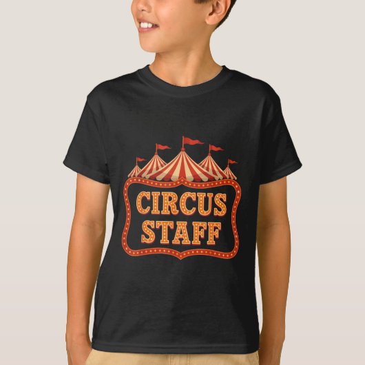 Circus Staff - Circus Themed Funny Circus Staff T-Shirt (Vorderseite)