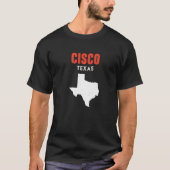Cisco Texas USA Staat America Travel Texas T-Shirt (Vorderseite)