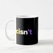Cisnt Non-Binary Lgbtq Pride, Enby Present _ Nonbi Kaffeetasse (Links)