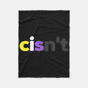 Cisnt Non-Binary Lgbtq Pride - Funny Cisnt Lgbt No Fleecedecke