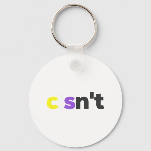 Cisnt Non-Binary Lgbtq Pride - Funny Cisnt Lgbt No Schlüsselanhänger (Vorderseite)