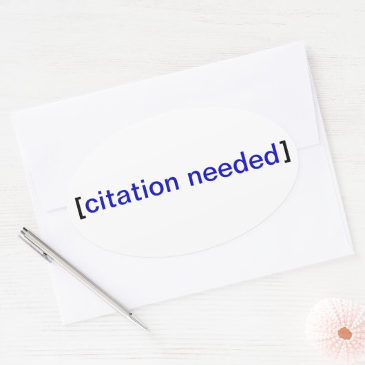 Citation Needed Stickerbomb Ovaler Aufkleber (Umschlag)