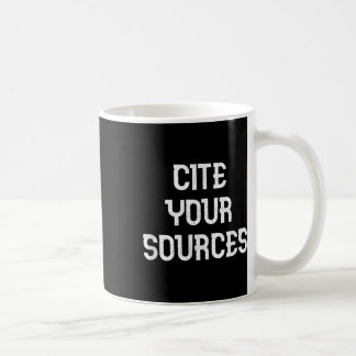 Cite Your Sources Funny Debate Kaffeetasse