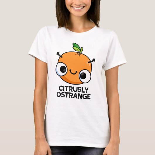 Citrely Ostrange Funny Strange Orange Pub T-Shirt (Vorderseite)