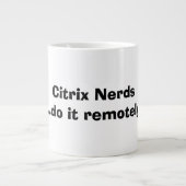 Citrix Nerds Jumbo-Tasse (Vorderseite)