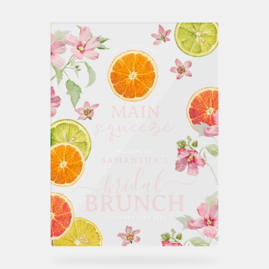 Citrus Pink Main Squeeze Brautparty Brunch Acrylschild (Vorderseite)