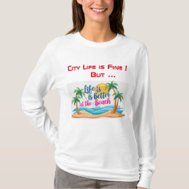City Life Vs Beach Life Black T - Shirt