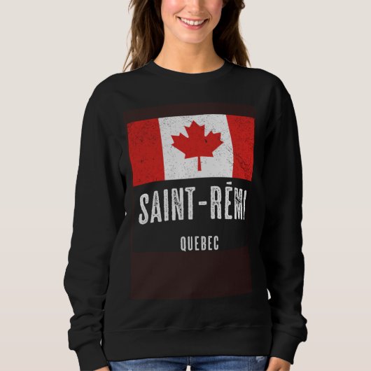 City of Saint Rémi  CANADA Canadian Flag Souvenir Sweatshirt (Vorderseite)