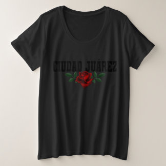 ciudad juárez chihuahua mexico Rose Erbe Große Größe T-Shirt