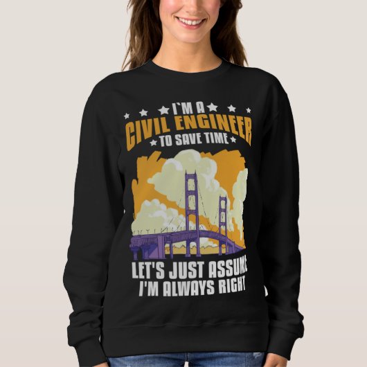 Civil Engineer Bridge Builder Engineering Student Sweatshirt (Vorderseite)