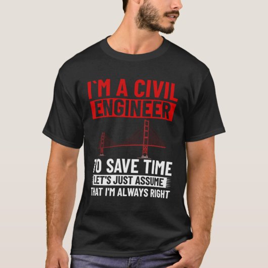 Civil Engineer Bridge Builder Engineering Student T-Shirt (Vorderseite)