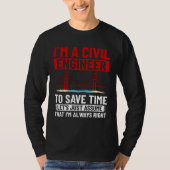 Civil Engineer Bridge Builder Engineering Student T-Shirt (Vorderseite)