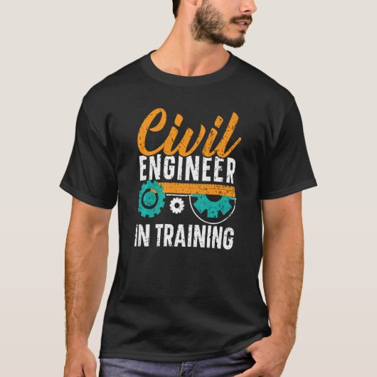 Civil Engineer In Training Civil Engineering Stude T-Shirt (Vorderseite)