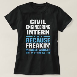 Civil Enginering Intern T-Shirt