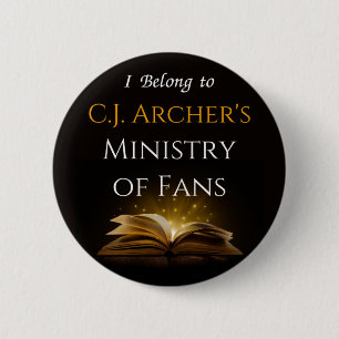 CJ Archer's Ministry of Fans Button Abzeichen Butt