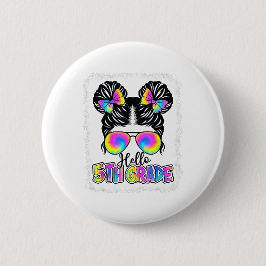 Ck to School Hello 5th Grade Niedlich Messy Bun Kr Button (Vorderseite)