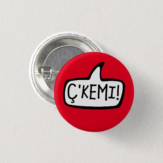 c'Kemi! Tosk albanisches Wort für Hi, Hey, was ist Button (Vorne & Hinten)