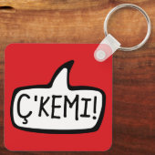 c'Kemi! Tosk albanisches Wort für Hi, Hey, was ist Schlüsselanhänger (Rückseite)