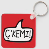 c'Kemi! Tosk albanisches Wort für Hi, Hey, was ist Schlüsselanhänger (Rückseite)