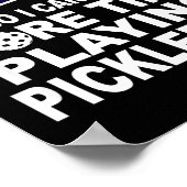 Ckleball Funny Retirement Quote  Poster (Ecke)