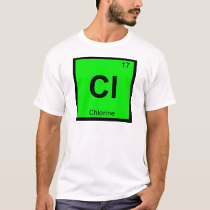 Cl - Chemische Chemische Periodic Table Symbol T-Shirt
