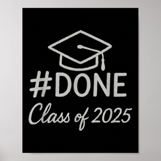 Cl of 2025 Abschluss Hashtag Done _3 Poster (Vorne)