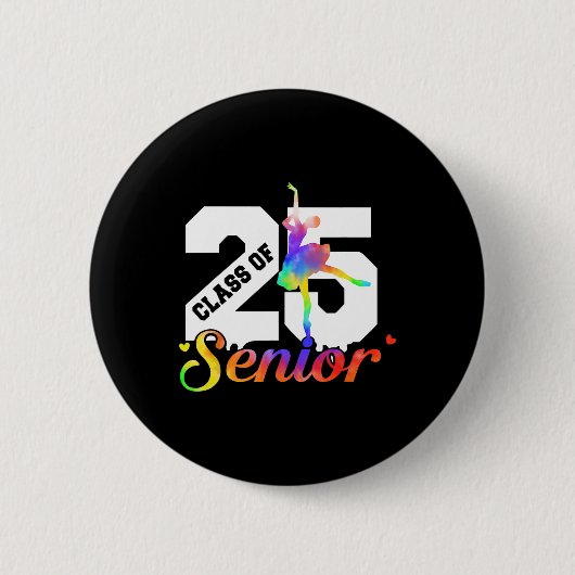 Cl of 2025 Dance Senior 2025 Abschluss Graduate Button (Vorderseite)