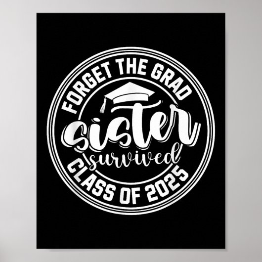 Cl of 2025 Graduate überlebte Schwester Senior Gra Poster (Vorne)