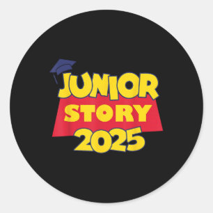 Cl of 2025 Senior 2025 Junior Story 2025 Graduatio Runder Aufkleber