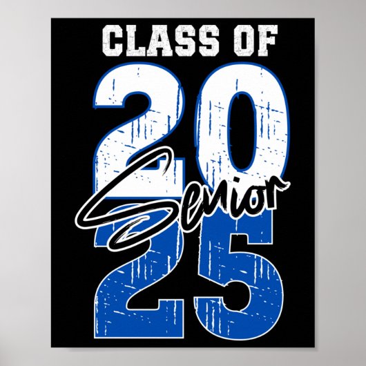 Cl of 2025 Senior Abschluss 2025 Blue Long Sleeve Poster (Vorne)