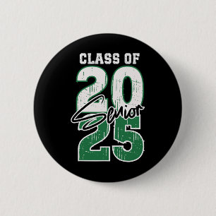 CL of 2025 Senior - Abschluss 2025 Green Button