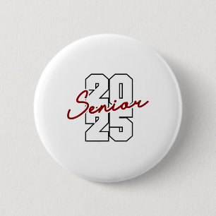 CL of 2025 Seniors High School Uni-Abschluß Button