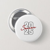 CL of 2025 Seniors High School Uni-Abschluß Button (Vorne & Hinten)