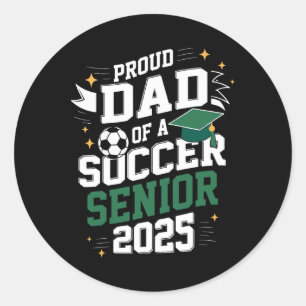 CL of 2025 Soccer Senior Vater Senior Soccer Gradu Runder Aufkleber
