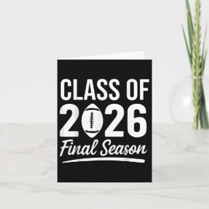 CL of 2026 Final Season Senior 2026 Football Gradu Karte