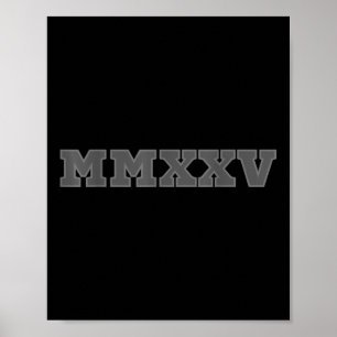 Cl von 2025 Mmxxv Shirt Senior Year 25 Abschluss G Poster