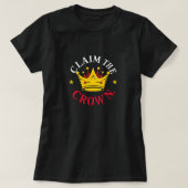 "Claim The Crown" Graphic Tee (Design vorne)