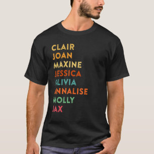 Clair Joan Maxine Jessica Olivia Annalisation Moll T-Shirt