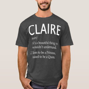 Claire Name Gift 54 T-Shirt