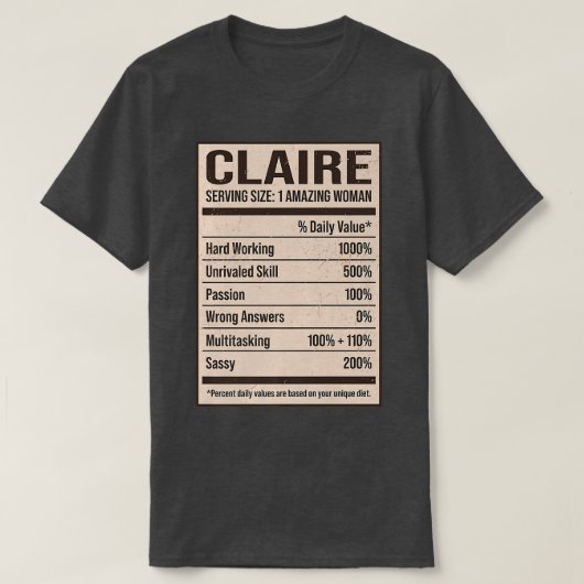 Claire Nutrition Facts Name Nickname Alias Title F T-Shirt (Design vorne)