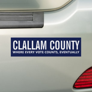Clallam County Wahlspruch Humor Autoaufkleber