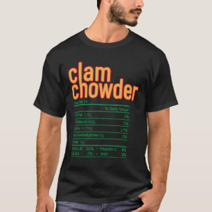 Clam Chowder Nährwertangaben Lustige Danksagung Ch T-Shirt