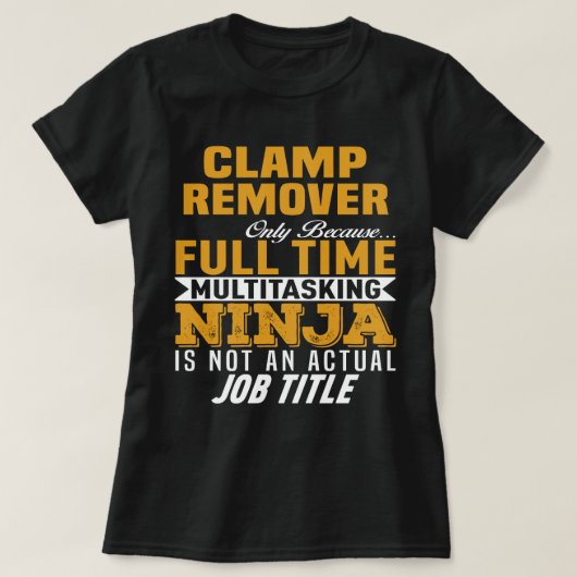 Clamp Remover T-Shirt (Design vorne)