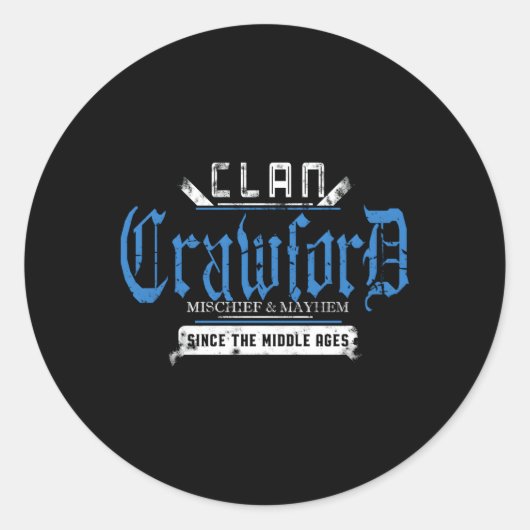 Clan Crawford Mischief und Mayhem seit Mitte Runder Aufkleber (Vorderseite)