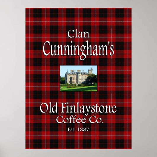 Clan Cunningham's Old Finlaystone Kaffee Co. Poster (Vorne)