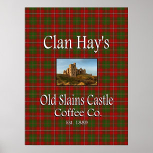 Clan Hays Old Slains Castle Coffee Co. Poster